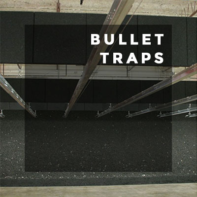 Bullet Traps
